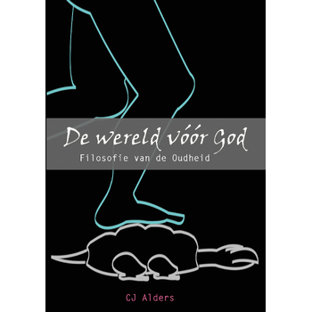 De wereld vóór God (Hardback) van C.J. Alders