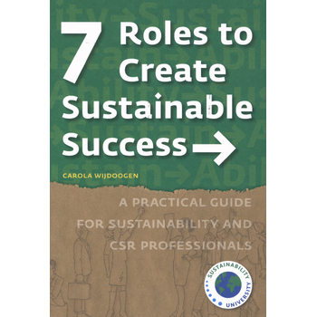 7 Roles to Create Sustainable Success (Paperback) bij Singel 344