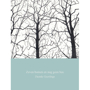 Zeven bomen en nog geen bos (Paperback) bij Singel 344