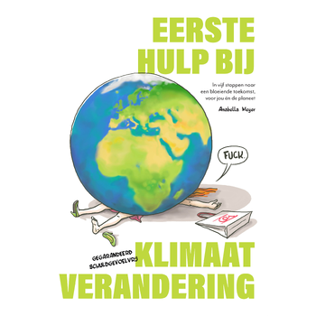 Eerste Hulp bij Klimaatverandering (Paperback) bij Singel 344