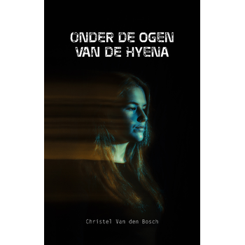Onder de ogen van de hyena (Paperback) bij Singel 344