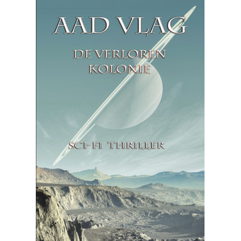 De verloren Kolonie (Paperback) bij Singel 344