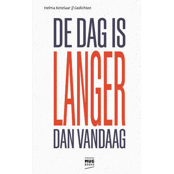 De dag is langer dan vandaag (Hardback) bij Singel 344