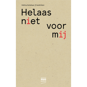 Helaas niet voor mij (Hardback) bij Singel 344
