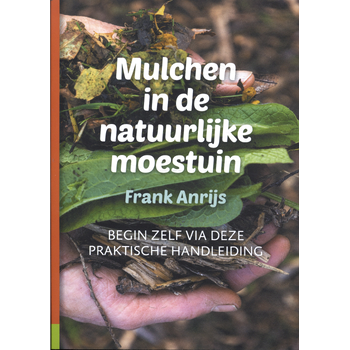 Mulchen in de natuurlijke moestuin (Paperback) bij Singel 344
