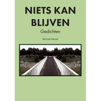 Niets Kan Blijven (Paperback) bij Singel 344