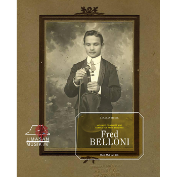 Fred Belloni, Violinist, Composer and Conductor from Bandung (Paperback) bij Singel 344