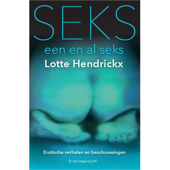 Seks, een en al seks (Paperback) bij Singel 344