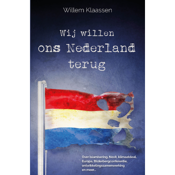 Wij willen ons Nederland terug (Paperback) bij Singel 344