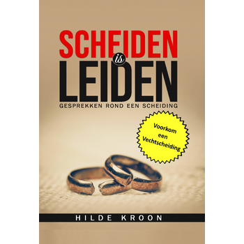Scheiden is Leiden (Paperback) bij Singel 344