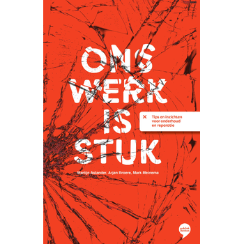 Ons werk is stuk (Paperback) bij Singel 344