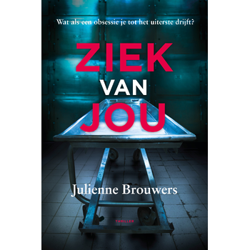 Ziek van Jou (Paperback) bij Singel 344