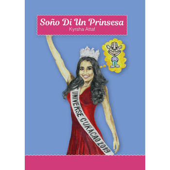 Soño di un Prinsesa (Hardback) van Kyrsha Attaf