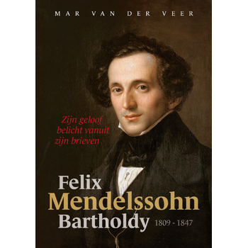Felix Mendelssohn Bartholdy (Hardback) bij Singel 344
