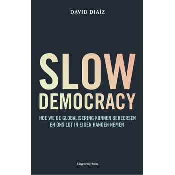 Slow democracy (Paperback) bij Singel 344