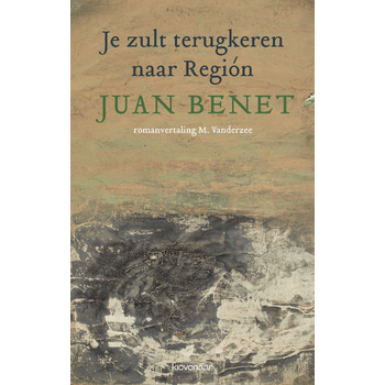 Je zult terugkeren naar Región (Paperback) bij Singel 344