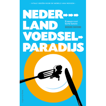 Nederland voedselparadijs (Paperback) bij Singel 344