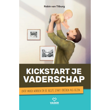 Kickstart je Vaderschap (Paperback) bij Singel 344