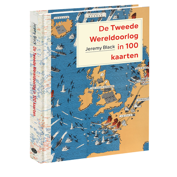 De Tweede Wereldoorlog in 100 kaarten (Hardback) bij Singel 344