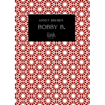 Bobby B. (Paperback) bij Singel 344