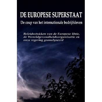 De Europese superstaat- de coup van het Internationale bedrijfsleven (Paperback) bij Singel 344