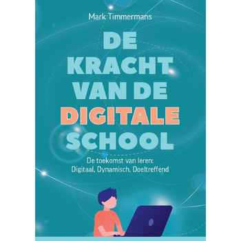 De kracht van de digitale school (Paperback) bij Singel 344