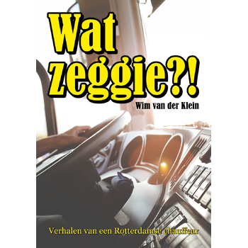 Wat Zeggie?! (Paperback) bij Singel 344