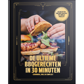 De Ultieme BBQgerechten in 30 minuten (Hardback) bij Singel 344