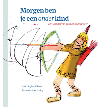 Morgen ben je een ander kind (Hardback) bij Singel 344