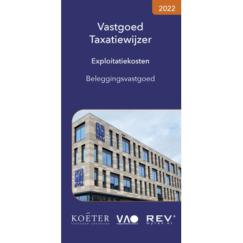 Vastgoed Taxatiewijzer Exploitatiekosten Beleggingsvastgoed 2022 (Paperback) bij Singel 344