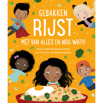 Gebakken rijst met van alles en nog wat!!! (Hardback) bij Singel 344