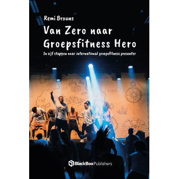 Van Zero naar Groepsfitness Hero (Hardback) bij Singel 344
