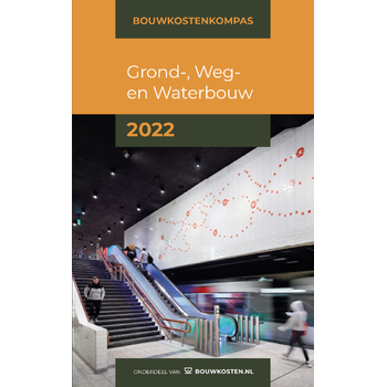 Bouwkostenkompas Grond-, Weg en Waterbouw 2022 (Paperback) bij Singel 344