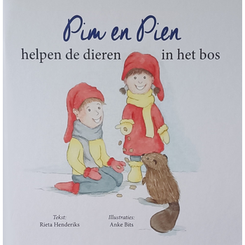 Pim en Pien helpen de dieren in het bos (Hardback) van Rieta Henderiks