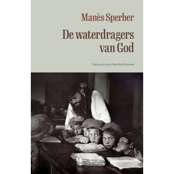 De waterdragers van God (Paperback) bij Singel 344