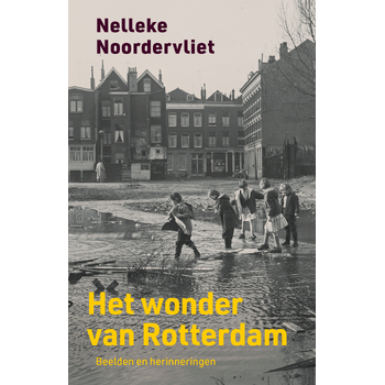 Het wonder van Rotterdam (Paperback) bij Singel 344