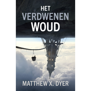 Het verdwenen woud (Paperback) bij Singel 344