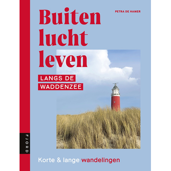 Buitenluchtleven | Langs de Waddenzee (Paperback) bij Singel 344