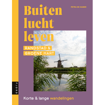 Buitenluchtleven - Randstad & Groene Hart (Paperback) bij Singel 344