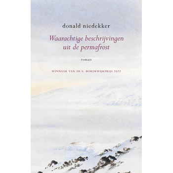 Waarachtige beschrijvingen uit de permafrost (Paperback) bij Singel 344