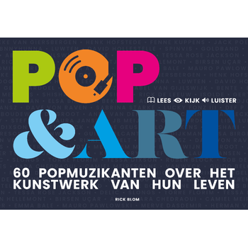 Pop & Art, 60 popmuzikanten over het kunstwerk van hun leven (Paperback) bij Singel 344