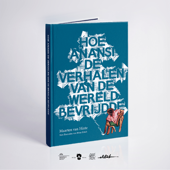 Hoe Anansi de verhalen van de wereld bevrijdde (Hardback) bij Singel 344