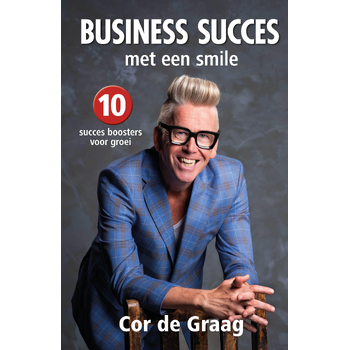 Business succes met een smile (Hardback) bij Singel 344