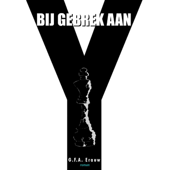 Bij gebrek aan Y (Paperback) bij Singel 344