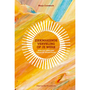 Ziekmakende verveling op je werk (Paperback) bij Singel 344