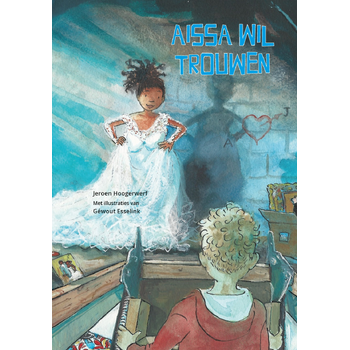 Aissa wil trouwen (Hardback) bij Singel 344