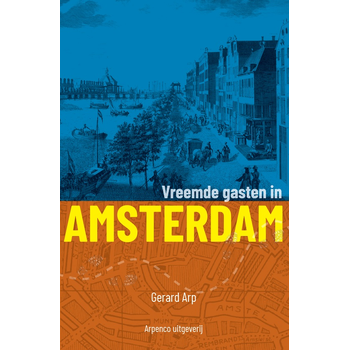 Vreemde gasten in Amsterdam (Paperback) bij Singel 344