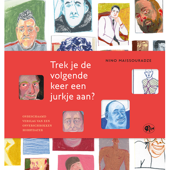 Trek je de volgende keer een jurkje aan? (Hardback) bij Singel 344