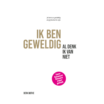 Ik ben geweldig al denk ik van niet (Hardback) bij Singel 344