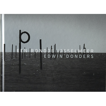 Een rondje IJsselmeer (Hardback) bij Singel 344